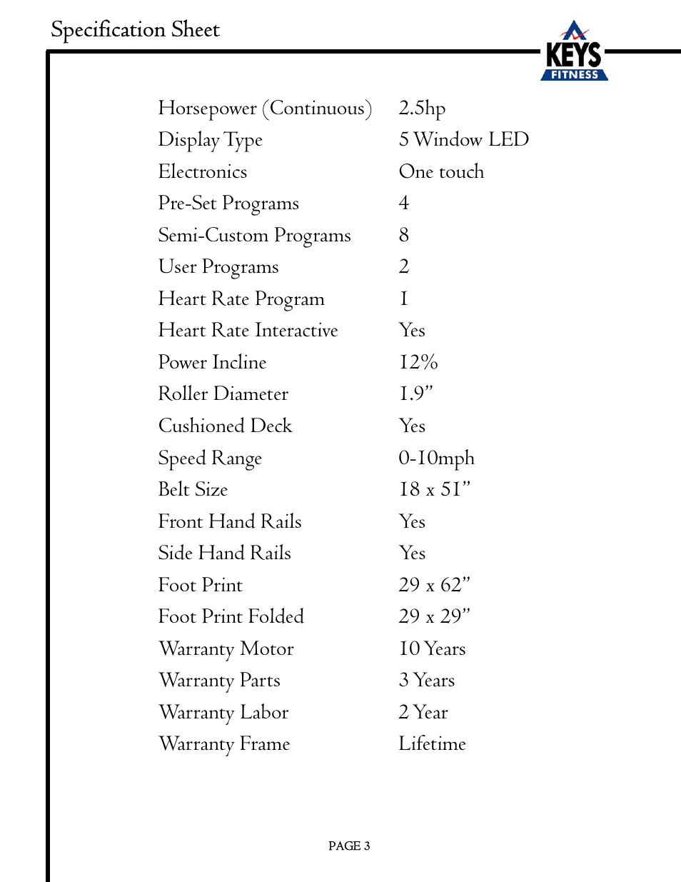 Specification sheet, Horsepower (continuous) 2.5hp, Display type 5 window led | Electronics one touch, Pre-set programs 4, Semi-custom programs 8, User programs 2, Heart rate program 1, Heart rate interactive yes, Power incline 12 | Keys Fitness EC3500HRC User Manual | Page 3 / 20