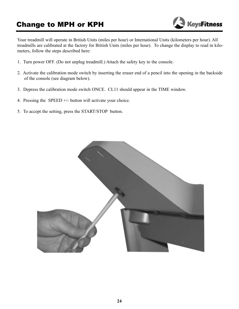 Change to mph or kph | Keys Fitness Keys 9000OB User Manual | Page 24 / 33