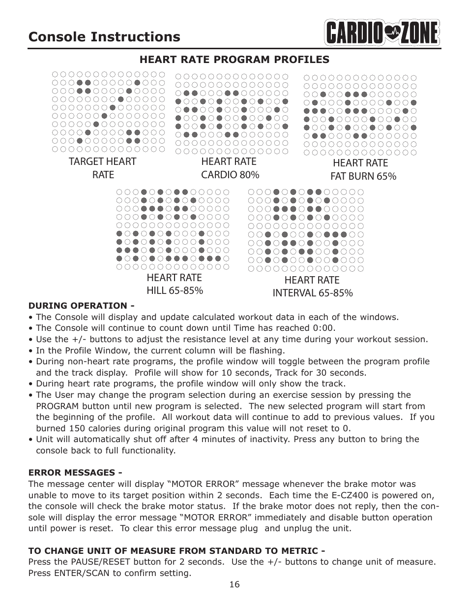Console instructions | Keys Fitness CARDIO ZONE E-CZ400 User Manual | Page 16 / 28