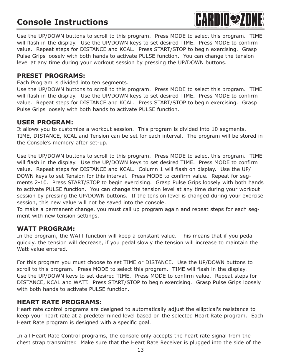 Console instructions | Keys Fitness CARDIOZONE E-CZ100 User Manual | Page 13 / 24