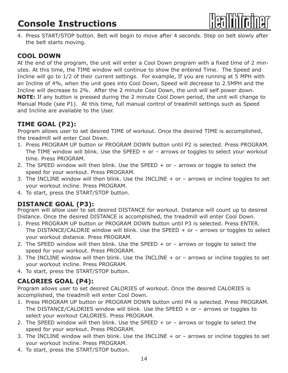 Console instructions | Keys Fitness HT-740T User Manual | Page 14 / 35