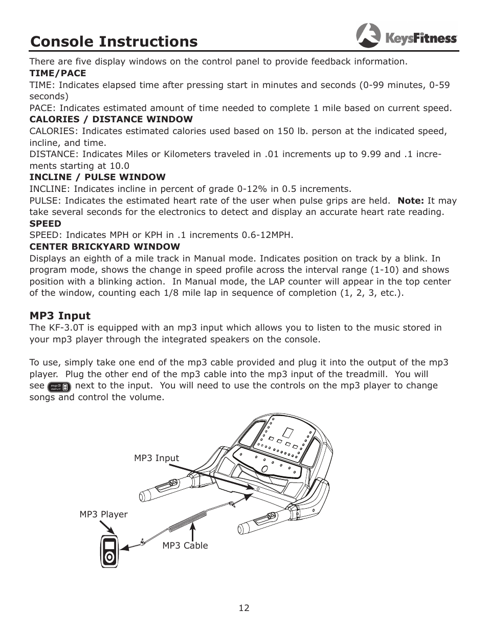 Console instructions | Keys Fitness Treadmill KF-3.0T User Manual | Page 12 / 36