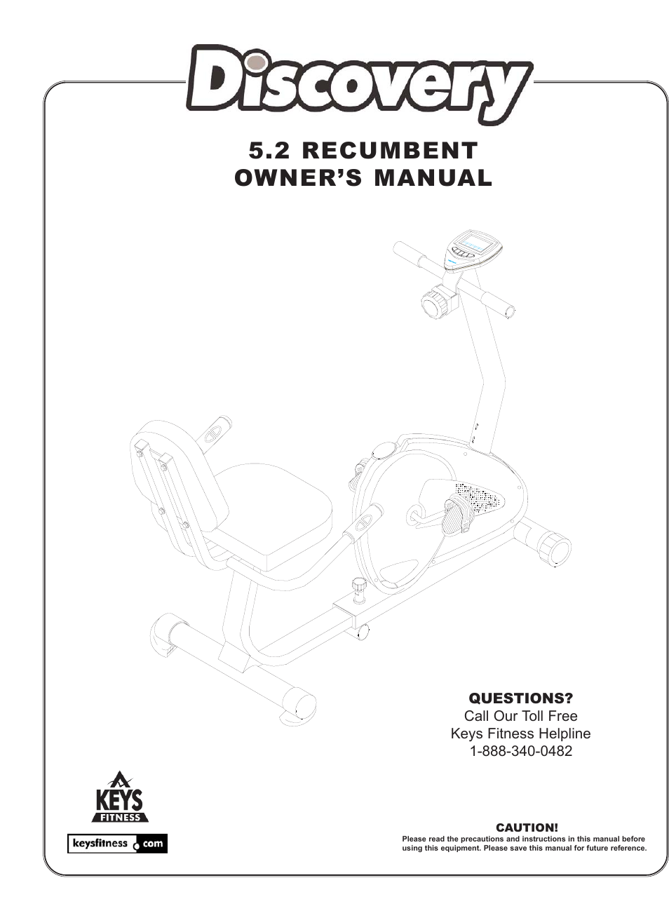 Keys Fitness 5.2 Recumbent User Manual | 13 pages