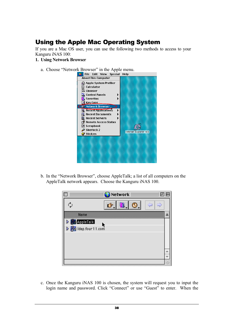 Using the apple mac operating system, Using the, Apple mac operating system | Kanguru Solutions iNAS-100 User Manual | Page 38 / 59