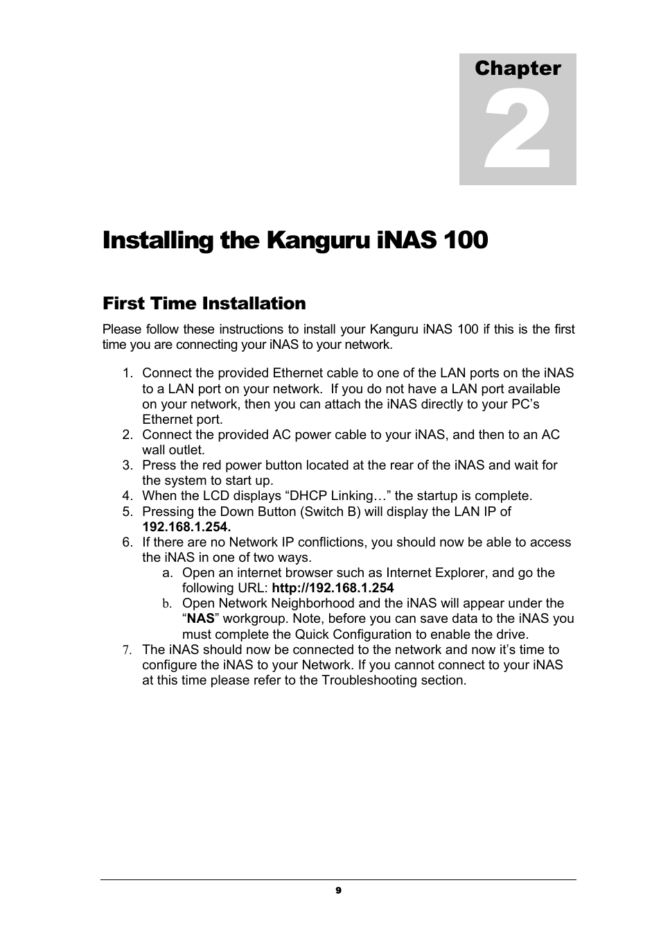 Installing the kanguru inas 100, First time installation | Kanguru Solutions iNAS-100 User Manual | Page 9 / 59