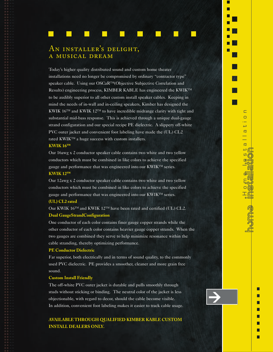 Home installation, An installer’s delight, a musical dream | Kimber Kable Music Harmony with Science PowerKordsTM User Manual | Page 73 / 84