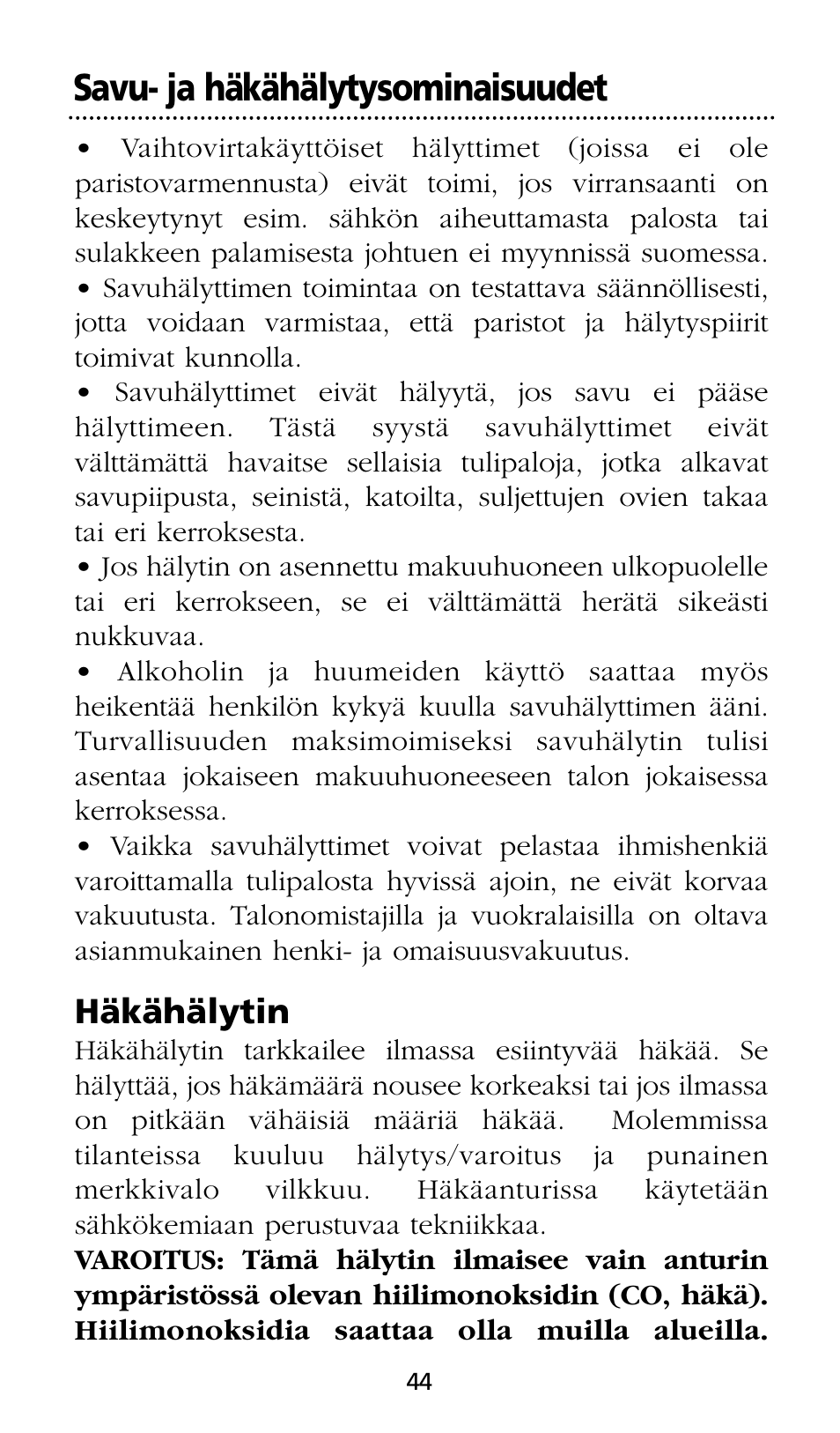 Savu- ja häkähälytysominaisuudet | Kidde SMOKE AND CARBON MONOXIDE ALARM User Manual | Page 44 / 106