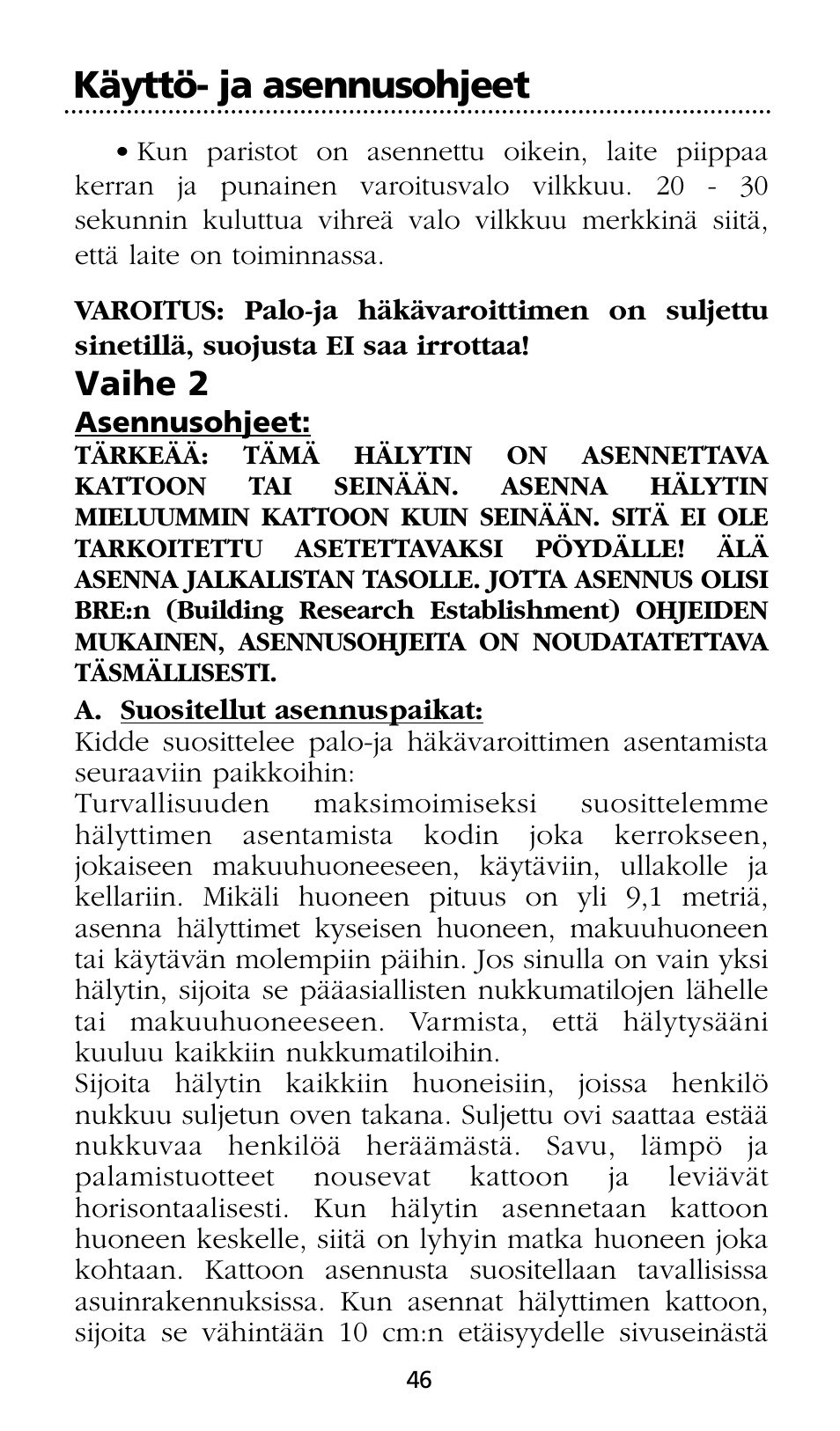 Käyttö- ja asennusohjeet, Vaihe 2 | Kidde SMOKE AND CARBON MONOXIDE ALARM User Manual | Page 46 / 106