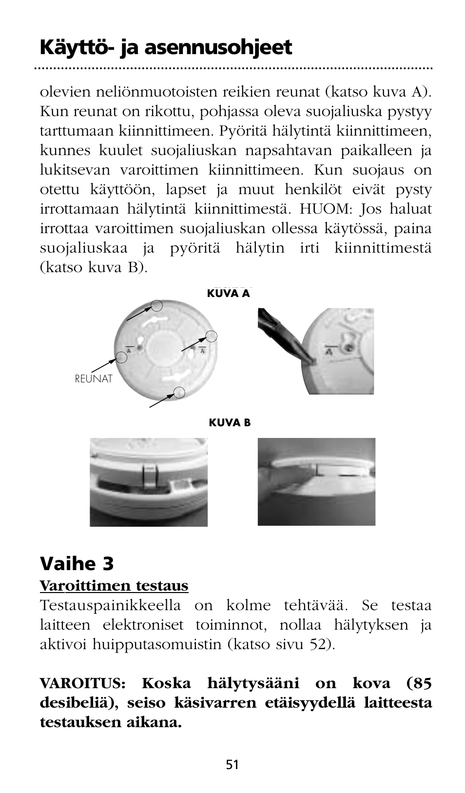 Käyttö- ja asennusohjeet, Vaihe 3 | Kidde SMOKE AND CARBON MONOXIDE ALARM User Manual | Page 51 / 106