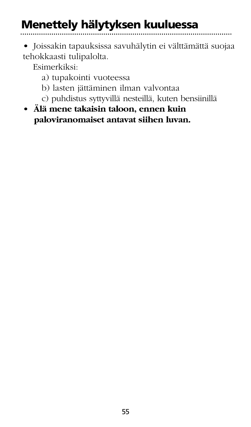 Menettely hälytyksen kuuluessa | Kidde SMOKE AND CARBON MONOXIDE ALARM User Manual | Page 55 / 106