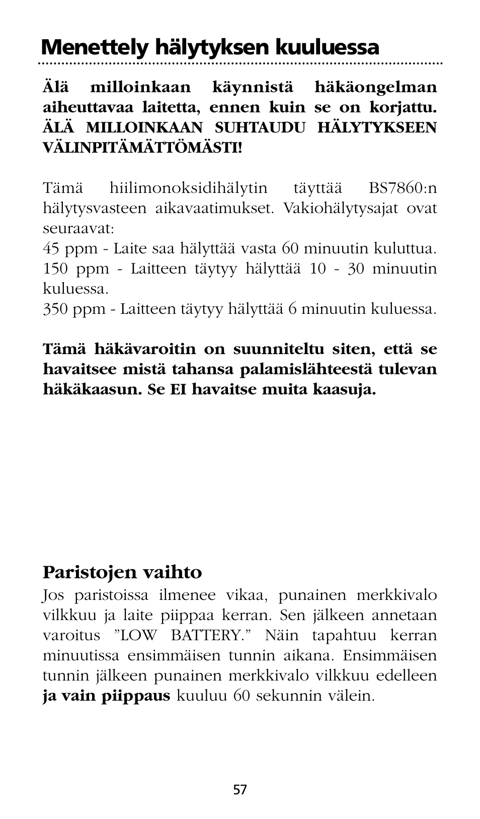 Menettely hälytyksen kuuluessa, Paristojen vaihto | Kidde SMOKE AND CARBON MONOXIDE ALARM User Manual | Page 57 / 106