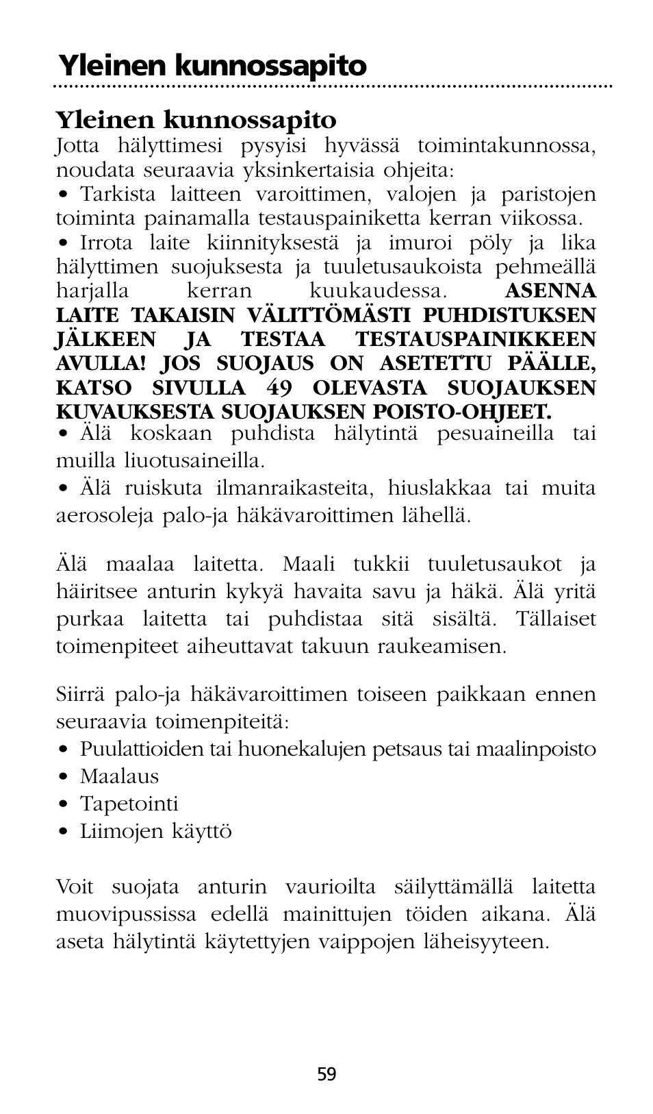 Yleinen kunnossapito | Kidde SMOKE AND CARBON MONOXIDE ALARM User Manual | Page 59 / 106