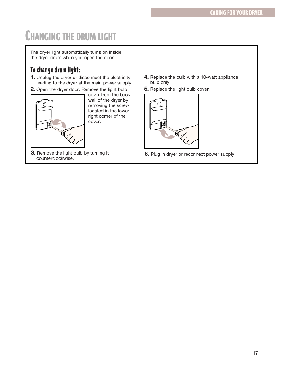 Changing the drum light, Hanging the drum light, Caring for your dryer | Kirkland Signature 3406079 User Manual | Page 17 / 22