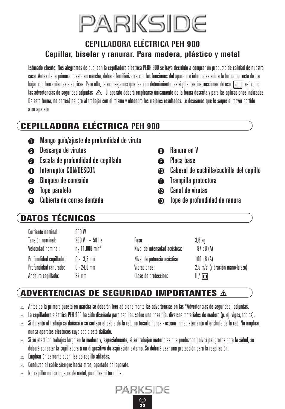 Cepilladora eléctrica peh 900, Mango guía/ajuste de profundidad de viruta, Descarga de virutas | Ranura en v, Escala de profundidad de cepillado, Placa base, Interruptor con/descon, Cabezal de cuchilla/cuchilla del cepillo, Bloqueo de conexión, Trampilla protectora | Kompernass PEH 900 User Manual | Page 20 / 52