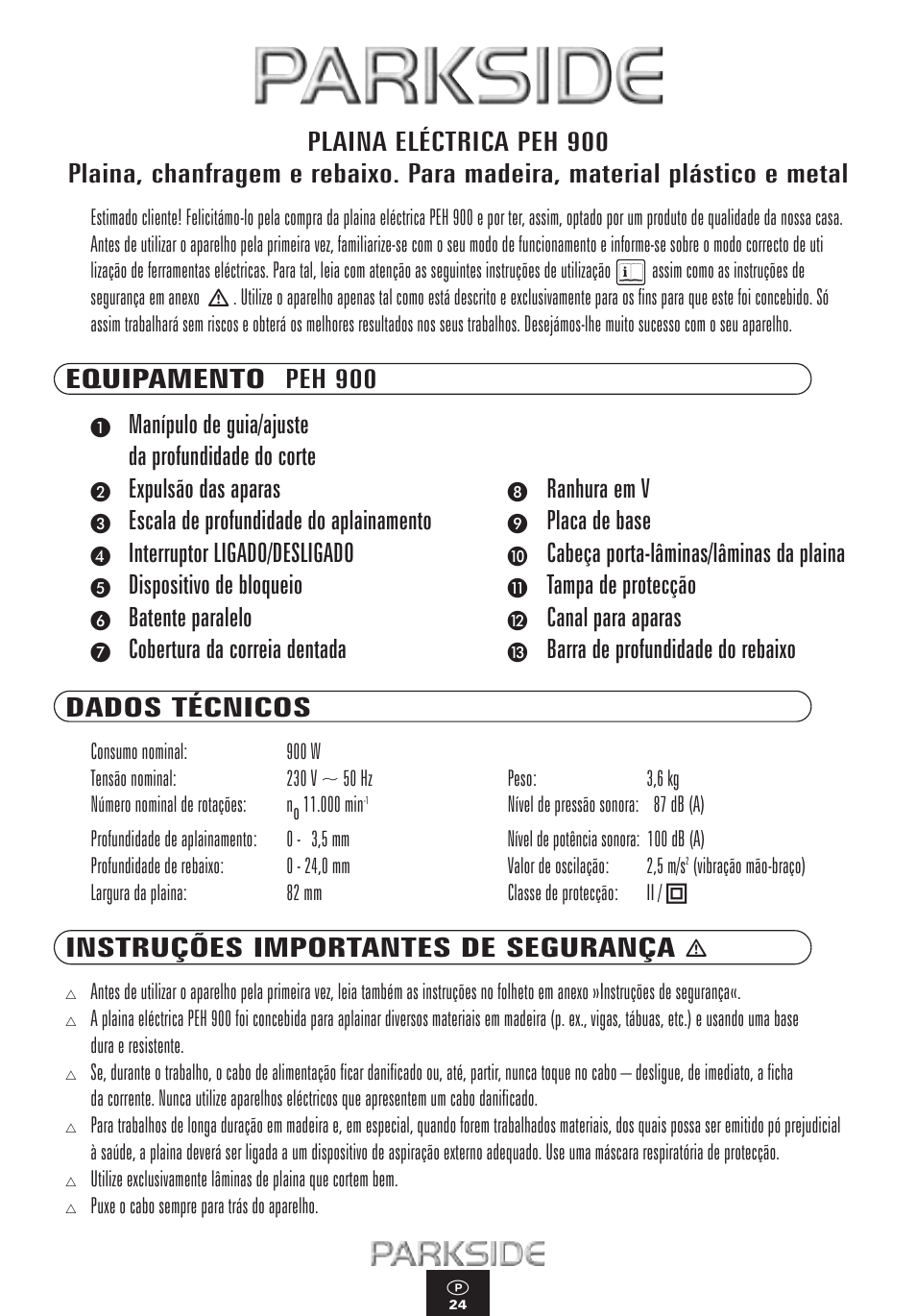 Equipamento peh 900, Manípulo de guia/ajuste da profundidade do corte, Expulsão das aparas | Ranhura em v, Escala de profundidade do aplainamento, Placa de base, Interruptor ligado/desligado, Cabeça porta-lâminas/lâminas da plaina, Dispositivo de bloqueio, Tampa de protecção | Kompernass PEH 900 User Manual | Page 24 / 52