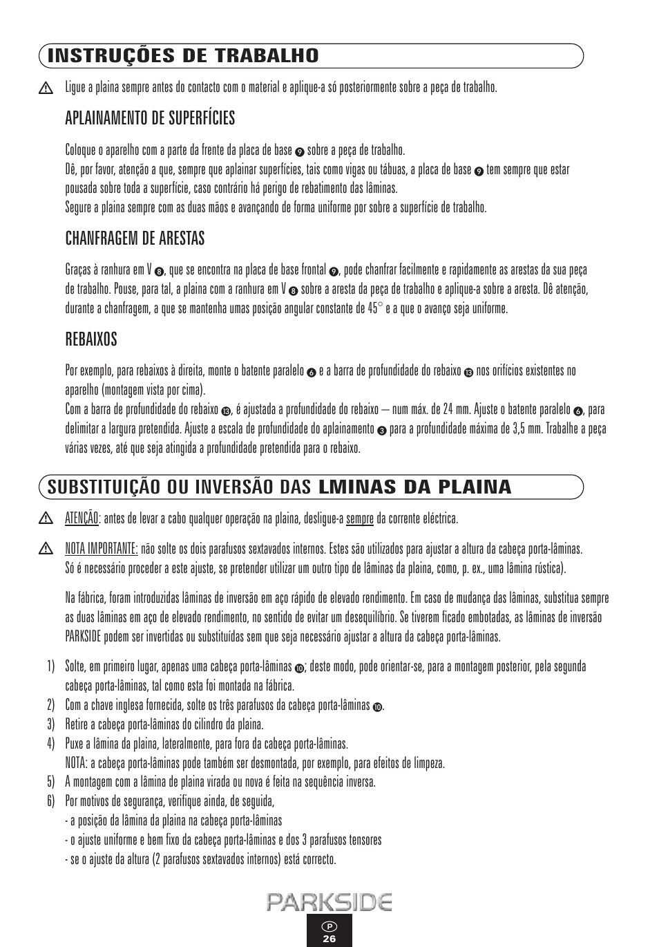 Instruções de trabalho, Aplainamento de superfícies, Chanfragem de arestas | Rebaixos, Substituição ou inversão das lminas da plaina | Kompernass PEH 900 User Manual | Page 26 / 52