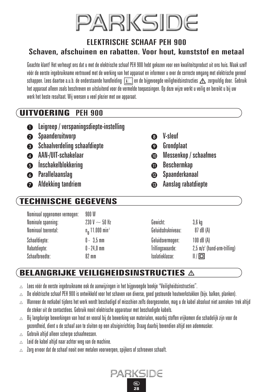 Uitvoering peh 900, Leigreep / verspaningsdiepte-instelling, Spaanderuitworp | V-sleuf, Schaalverdeling schaafdiepte, Grondplaat, Aan-/uit-schakelaar, Messenkop / schaafmes, Ínschakelblokkering, Beschermkap | Kompernass PEH 900 User Manual | Page 28 / 52