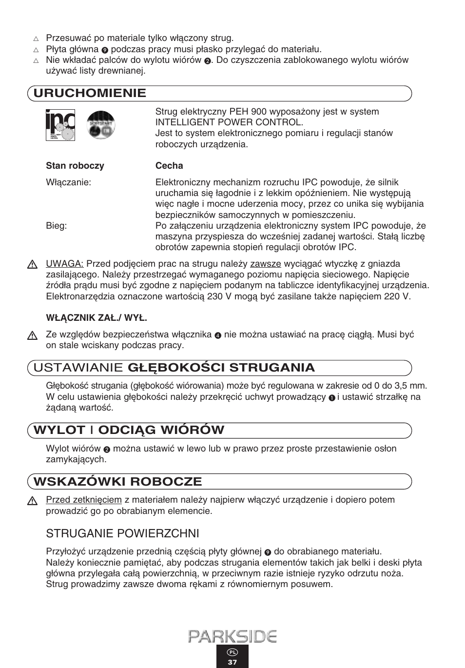 Uruchomienie, Ustawianie g¸¢bokoâci strugania, Wylot i odciñg wiórów | Wskazówki robocze, Struganie powierzchni | Kompernass PEH 900 User Manual | Page 37 / 52