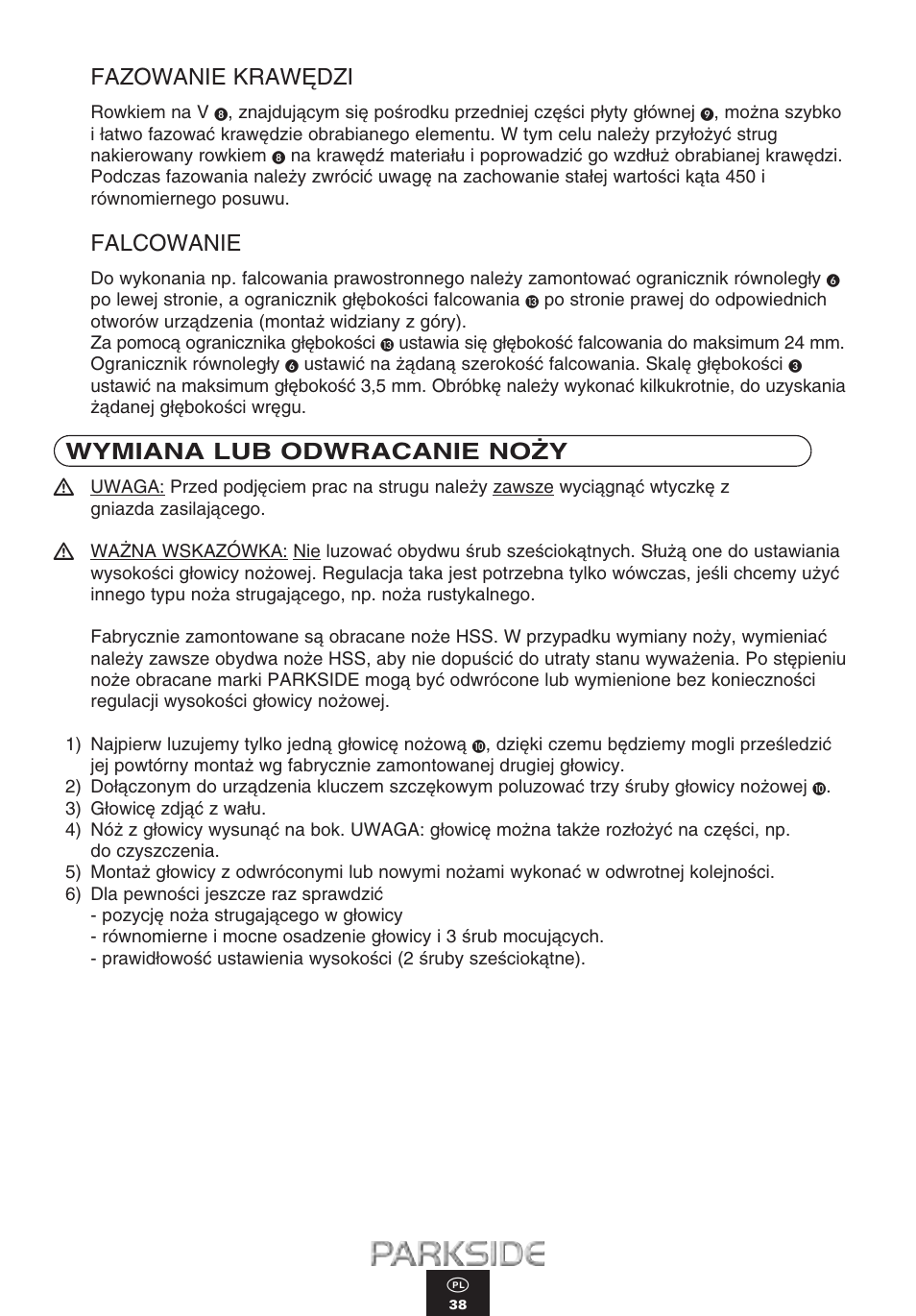 Fazowanie kraw¢dzi, Falcowanie, Wymiana lub odwracanie no˚y | Kompernass PEH 900 User Manual | Page 38 / 52