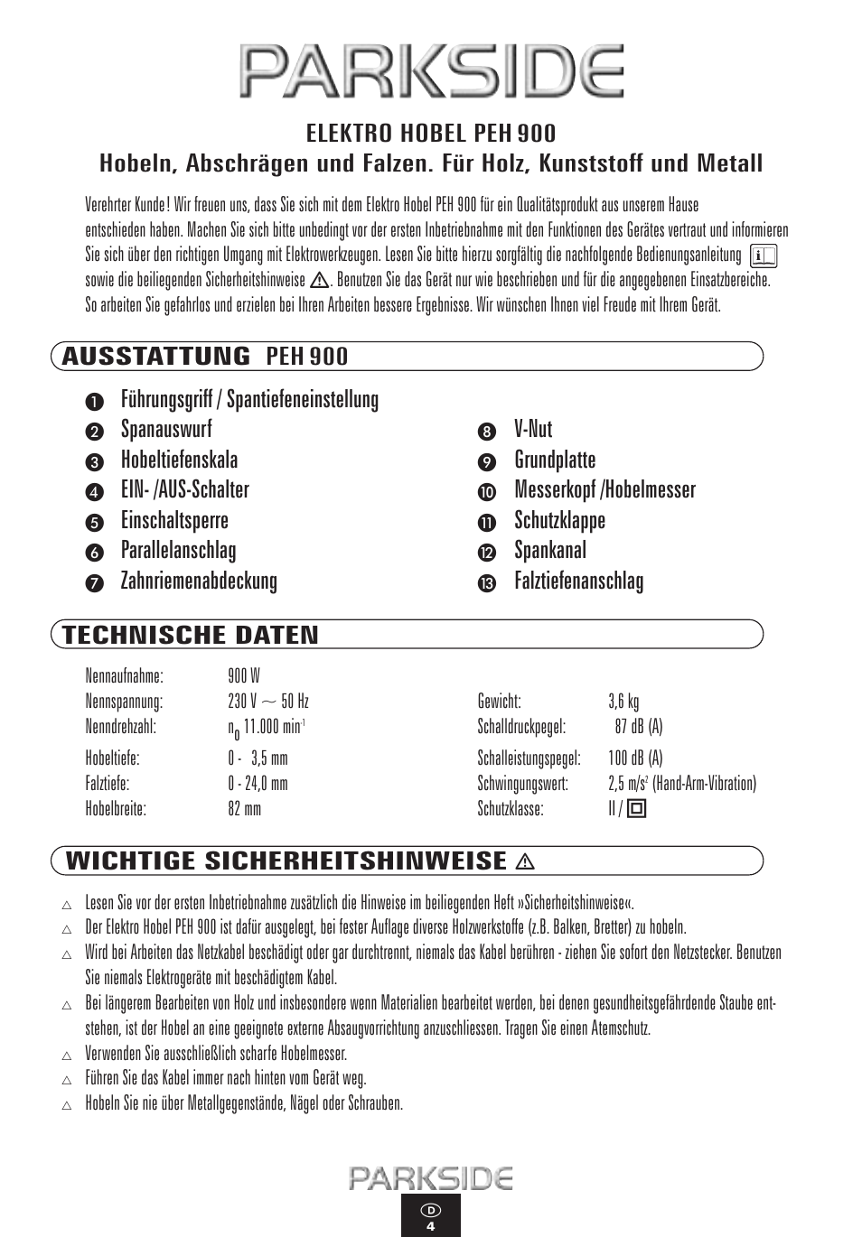 Ausstattung peh 900, Führungsgriff / spantiefeneinstellung, Spanauswurf | V-nut, Hobeltiefenskala, Grundplatte, Ein- /aus-schalter, Messerkopf /hobelmesser, Einschaltsperre, Schutzklappe | Kompernass PEH 900 User Manual | Page 4 / 52