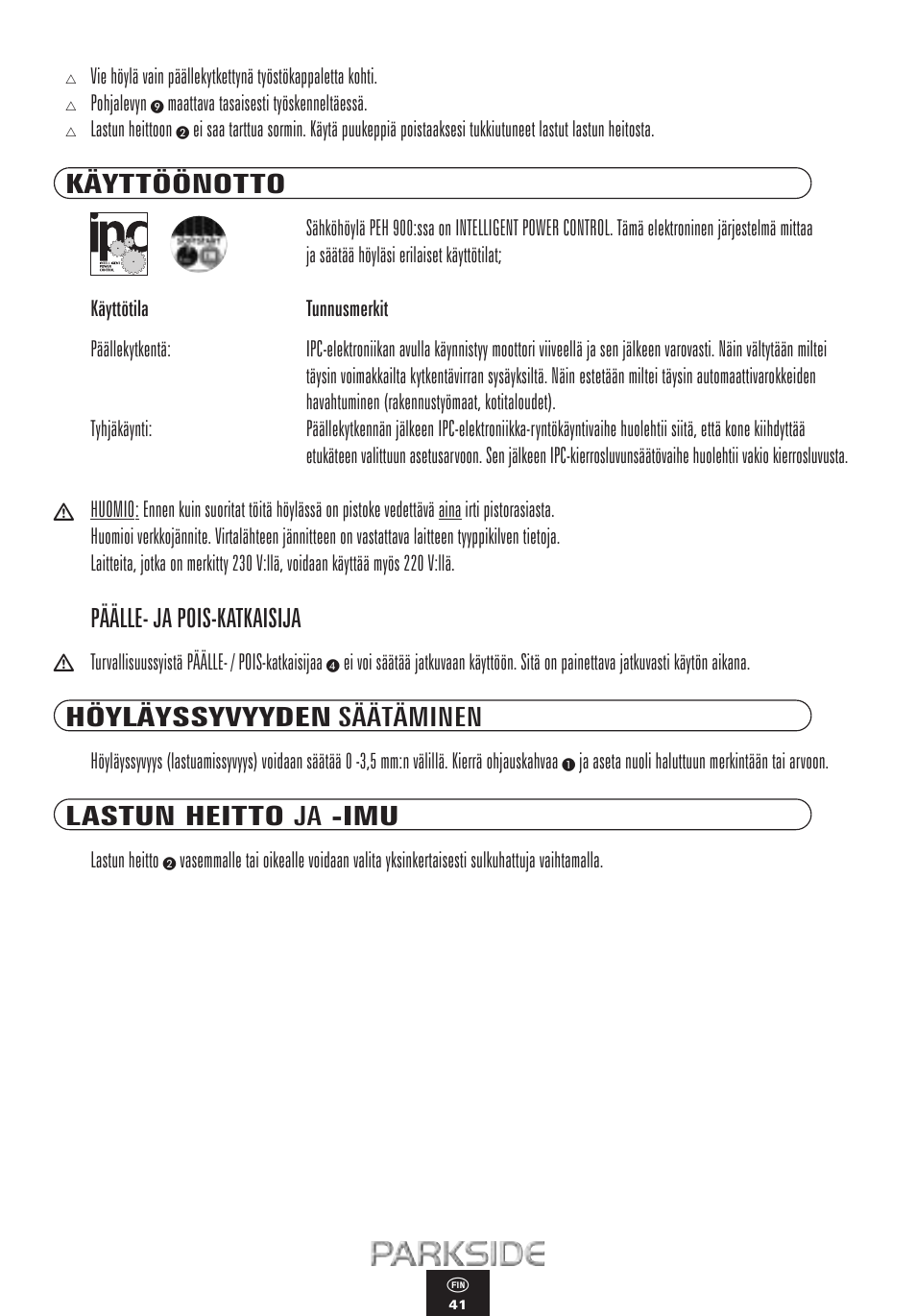 Käyttöönotto, Päälle- ja pois-katkaisija, Höyläyssyvyyden säätäminen | Lastun heitto ja -imu | Kompernass PEH 900 User Manual | Page 41 / 52