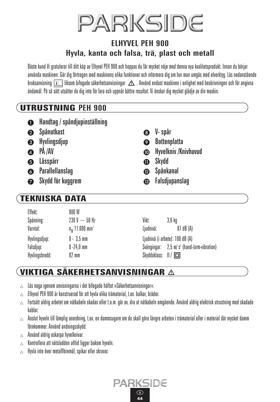 Utrustning peh 900, Handtag / spåndjupinställning, Spånutkast | V- spår, Hyvlingsdjup, Bottenplatta, På /av, Hyvelkniv /knivhuvud, Låsspärr, Skydd | Kompernass PEH 900 User Manual | Page 44 / 52