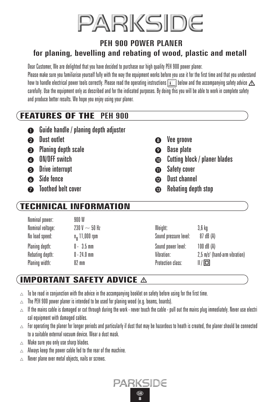 Features of the peh 900, Guide handle / planing depth adjuster, Dust outlet | Vee groove, Planing depth scale, Base plate, On/off switch, Cutting block / planer blades, Drive interrupt, Safety cover | Kompernass PEH 900 User Manual | Page 8 / 52
