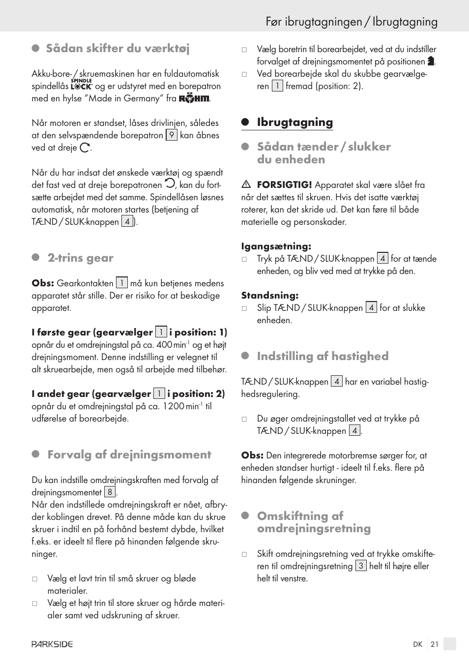 Før ibrugtagningen / ibrugtagning, Sådan skifter du værktøj, Trins gear | Forvalg af drejningsmoment, Ibrugtagning, Sådan tænder / slukker du enheden, Indstilling af hastighed, Omskiftning af omdrejningsretning | Kompernass KH 3188 User Manual | Page 19 / 31