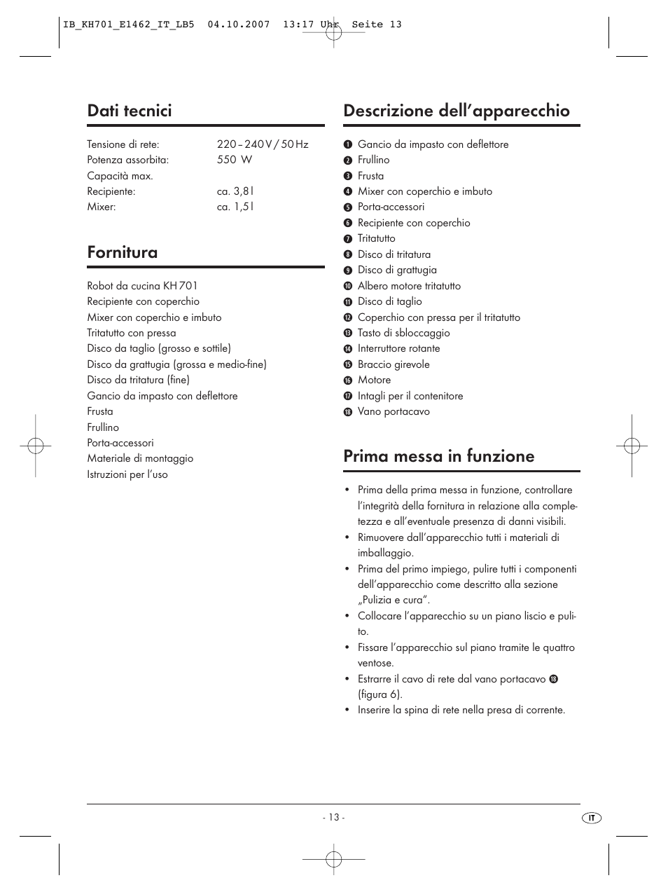 Dati tecnici, Fornitura, Descrizione dell’apparecchio | Prima messa in funzione | Kompernass Food Processor KH 701 User Manual | Page 15 / 42