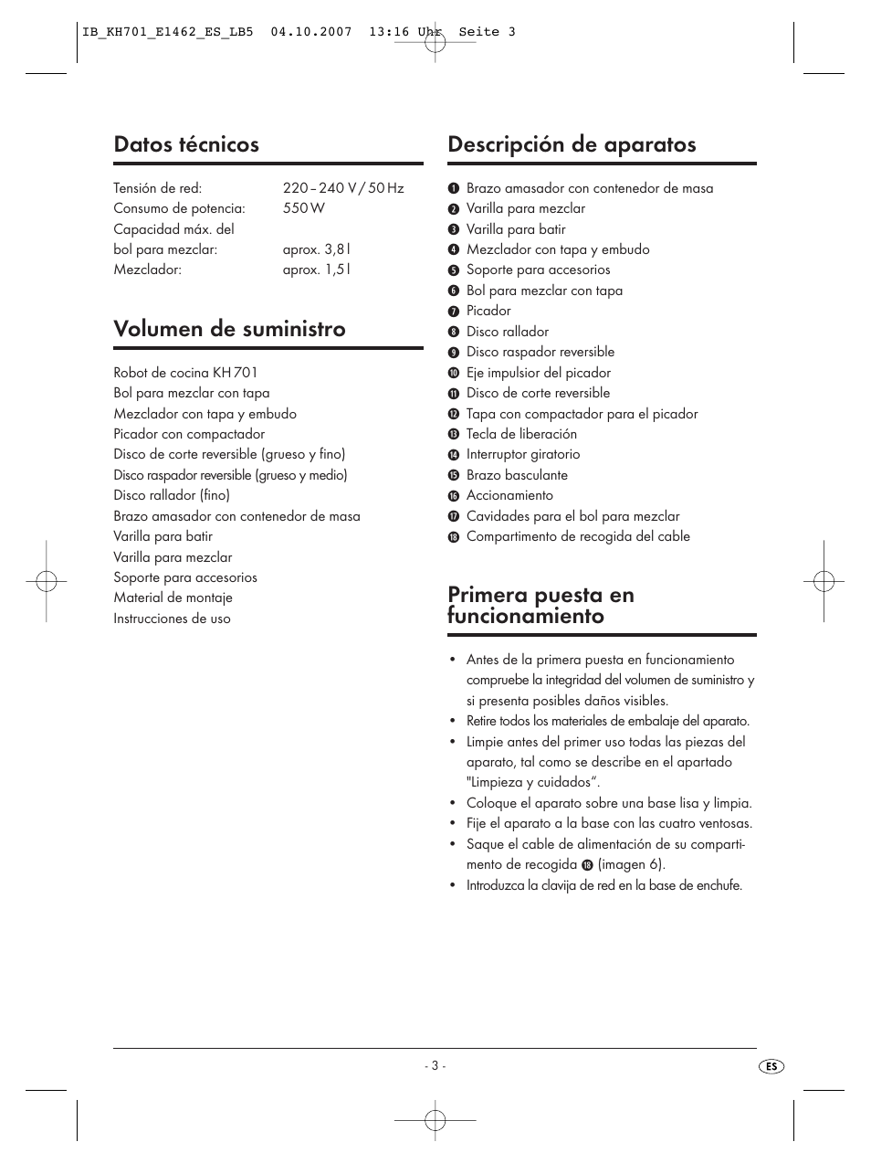 Datos técnicos, Volumen de suministro, Descripción de aparatos | Primera puesta en funcionamiento | Kompernass Food Processor KH 701 User Manual | Page 5 / 42