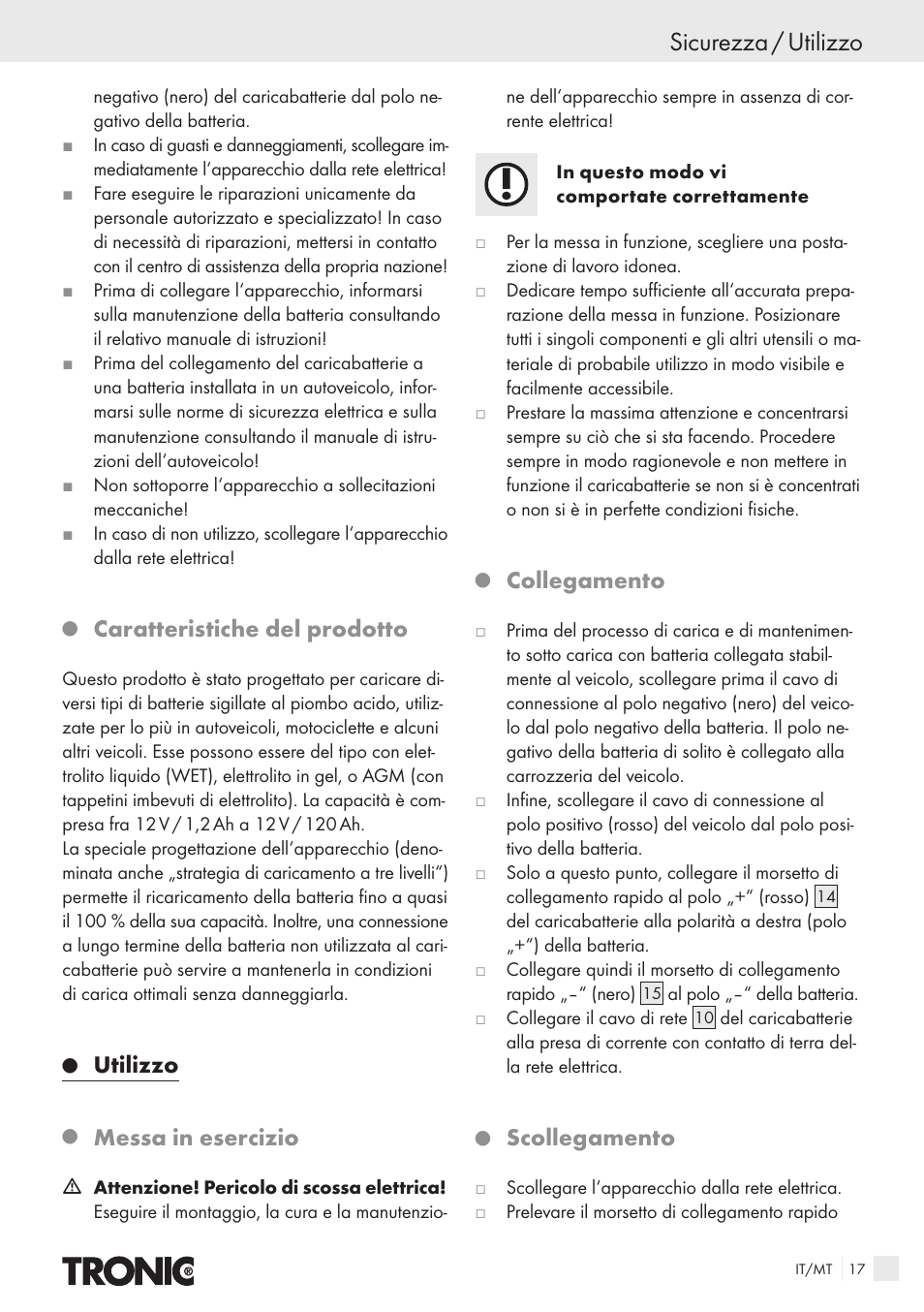 Sicurezza / utilizzo, Caratteristiche del prodotto, Utilizzo | Messa in esercizio, Collegamento, Scollegamento | Kompernass T4X User Manual | Page 15 / 34