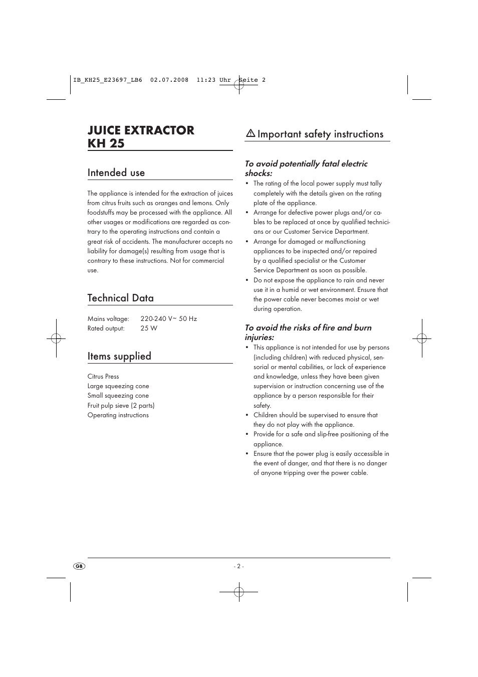 Juice extractor kh 25, Intended use, Technical data | Items supplied, Important safety instructions | Kompernass KH25-07/08-V1 User Manual | Page 4 / 8