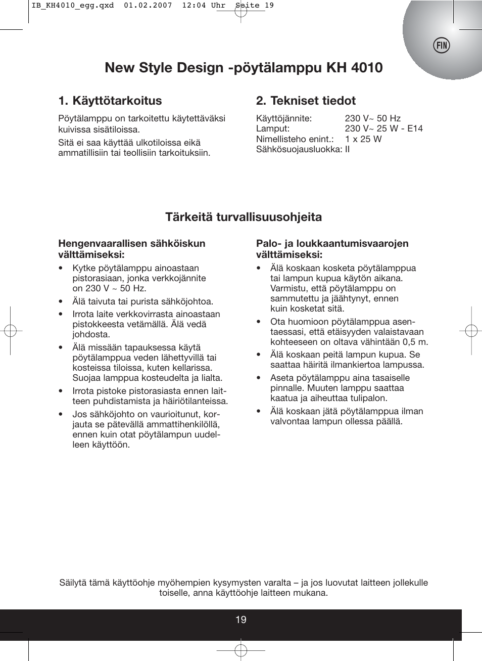 New style design -pöytälamppu kh 4010, Käyttötarkoitus, Tekniset tiedot | Tärkeitä turvallisuusohjeita | Kompernass KH 4010 User Manual | Page 19 / 22