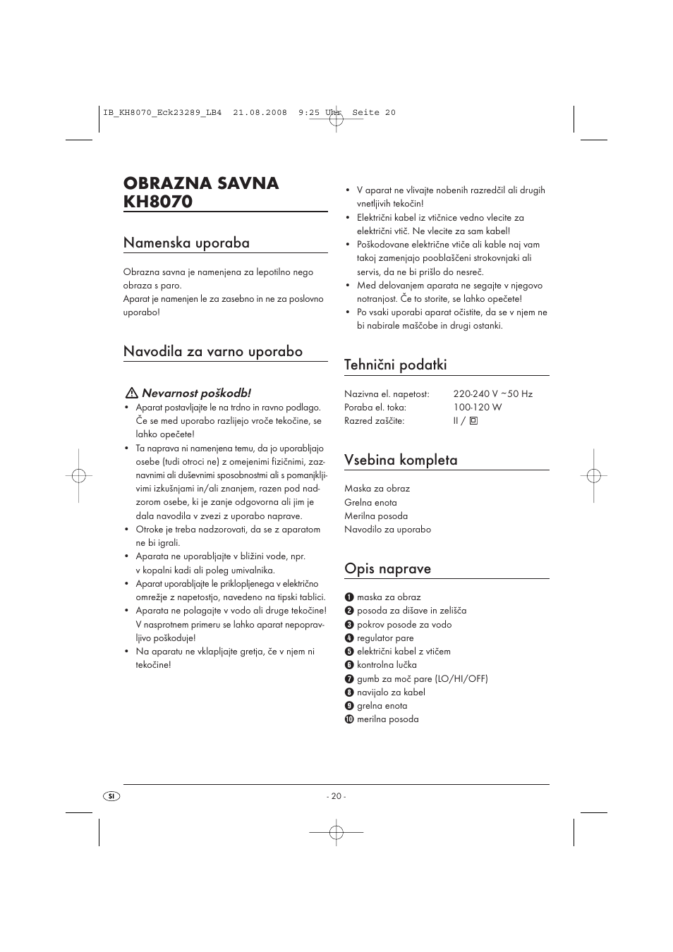 Obrazna savna kh8070, Namenska uporaba, Navodila za varno uporabo | Tehnični podatki, Vsebina kompleta, Opis naprave | Kompernass KH 8070 User Manual | Page 22 / 50