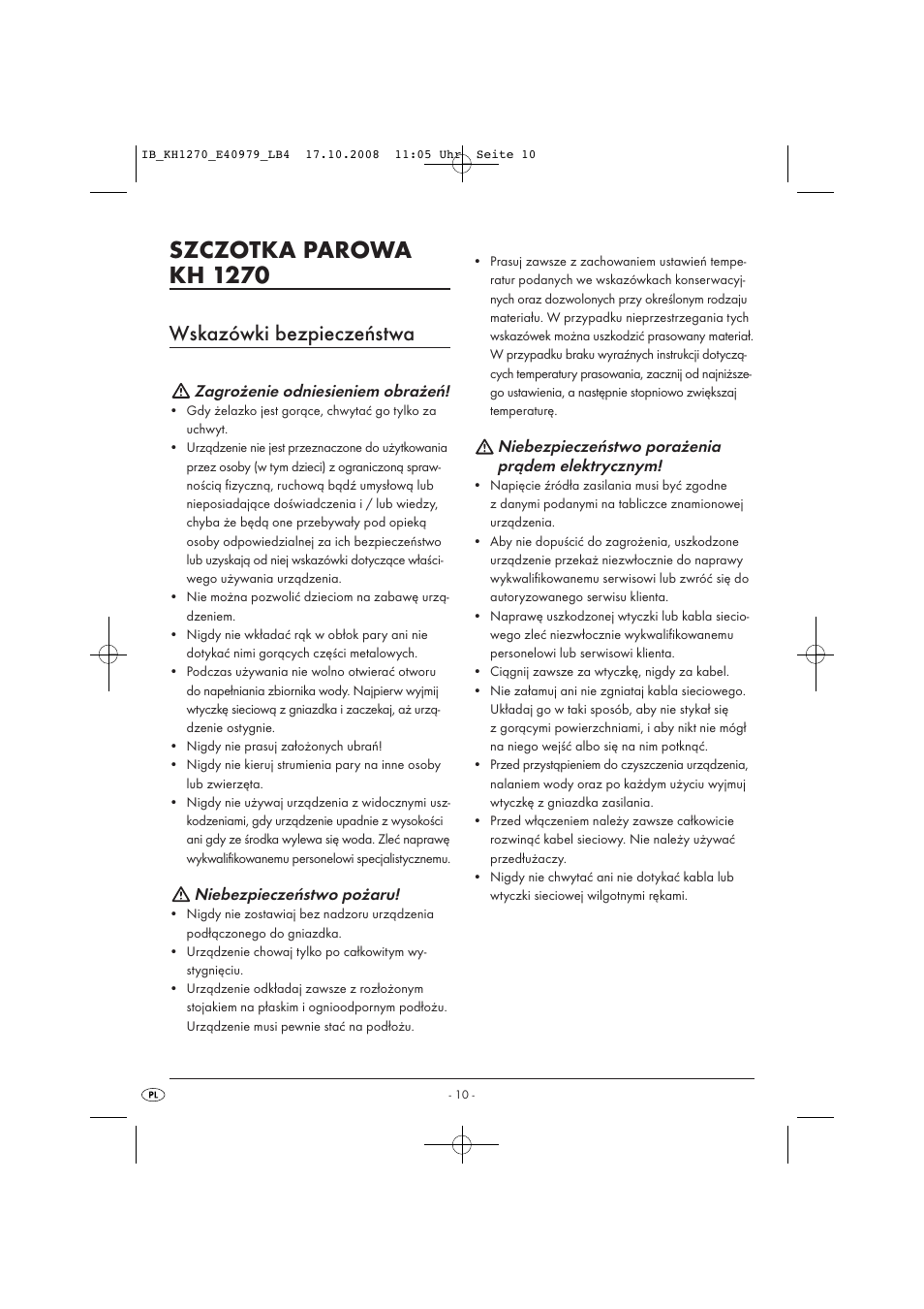 Szczotka parowa kh 1270, Wskazówki bezpieczeństwa | Kompernass STEAM BRUSH KH1270-06/08-V6 User Manual | Page 12 / 66