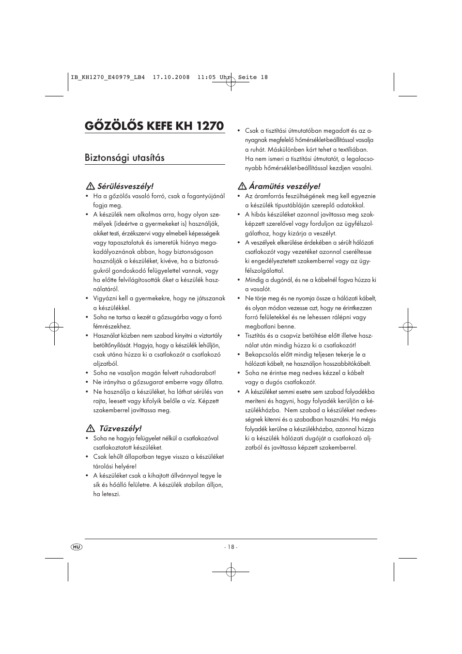 Gőzölős kefe kh 1270, Biztonsági utasítás | Kompernass STEAM BRUSH KH1270-06/08-V6 User Manual | Page 20 / 66