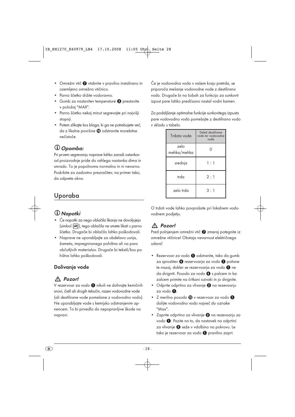Uporaba, Opomba, Napotki | Pozor | Kompernass STEAM BRUSH KH1270-06/08-V6 User Manual | Page 30 / 66