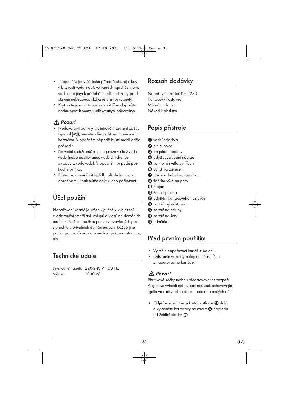 Účel použití, Technické údaje, Rozsah dodávky | Popis přístroje, Před prvním použitím | Kompernass STEAM BRUSH KH1270-06/08-V6 User Manual | Page 37 / 66
