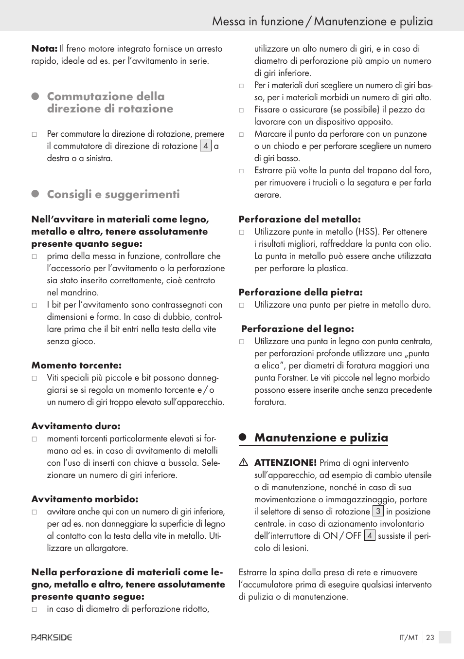 Messa in funzione / manutenzione e pulizia, Commutazione della direzione di rotazione, Consigli e suggerimenti | Manutenzione e pulizia | Kompernass X18V User Manual | Page 21 / 42