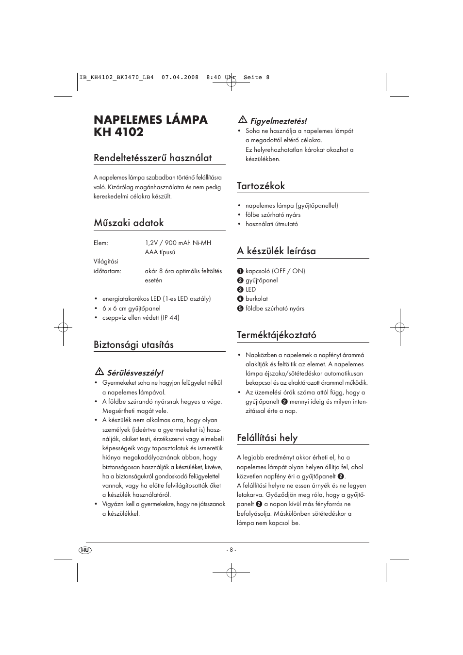 Napelemes lámpa kh 4102, Rendeltetésszerű használat, Műszaki adatok | Biztonsági utasítás, Tartozékok, A készülék leírása, Terméktájékoztató, Felállítási hely | Kompernass KH4102-03/08-V1 User Manual | Page 10 / 27