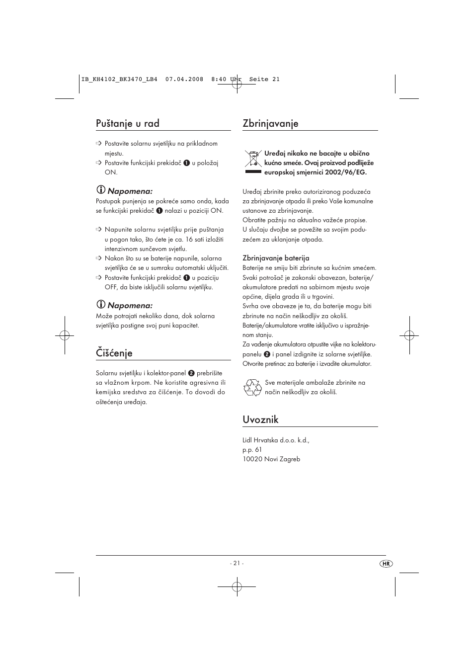 Puštanje u rad, Čišćenje, Zbrinjavanje | Uvoznik | Kompernass KH4102-03/08-V1 User Manual | Page 23 / 27