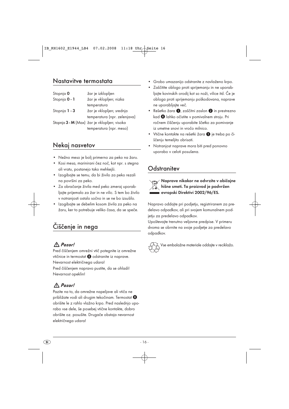 Nastavitve termostata, Nekaj nasvetov, Čiščenje in nega | Odstranitev | Kompernass KH 1602 User Manual | Page 18 / 35