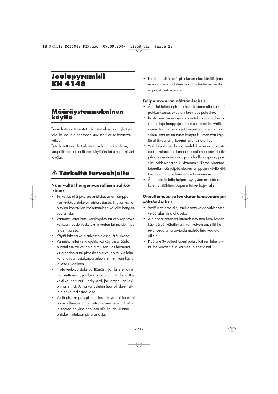 Joulupyramidi kh 4148, Määräystenmukainen käyttö, Ƽ tärkeitä turvaohjeita | Kompernass Christmas Pyramid KH 4148 User Manual | Page 23 / 34