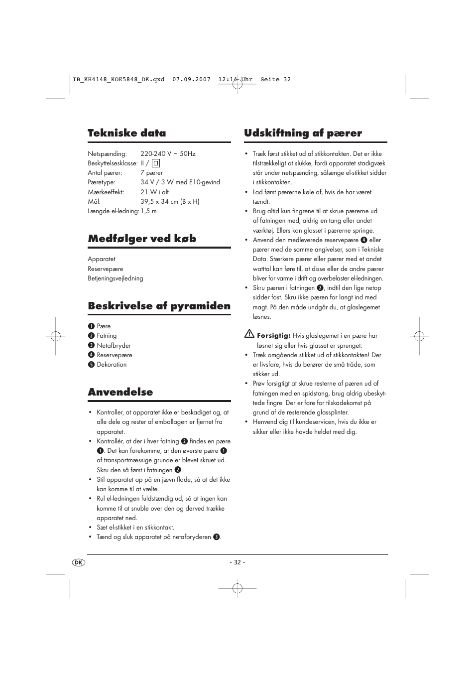 Udskiftning af pærer, Tekniske data, Medfølger ved køb | Beskrivelse af pyramiden, Anvendelse | Kompernass Christmas Pyramid KH 4148 User Manual | Page 32 / 34