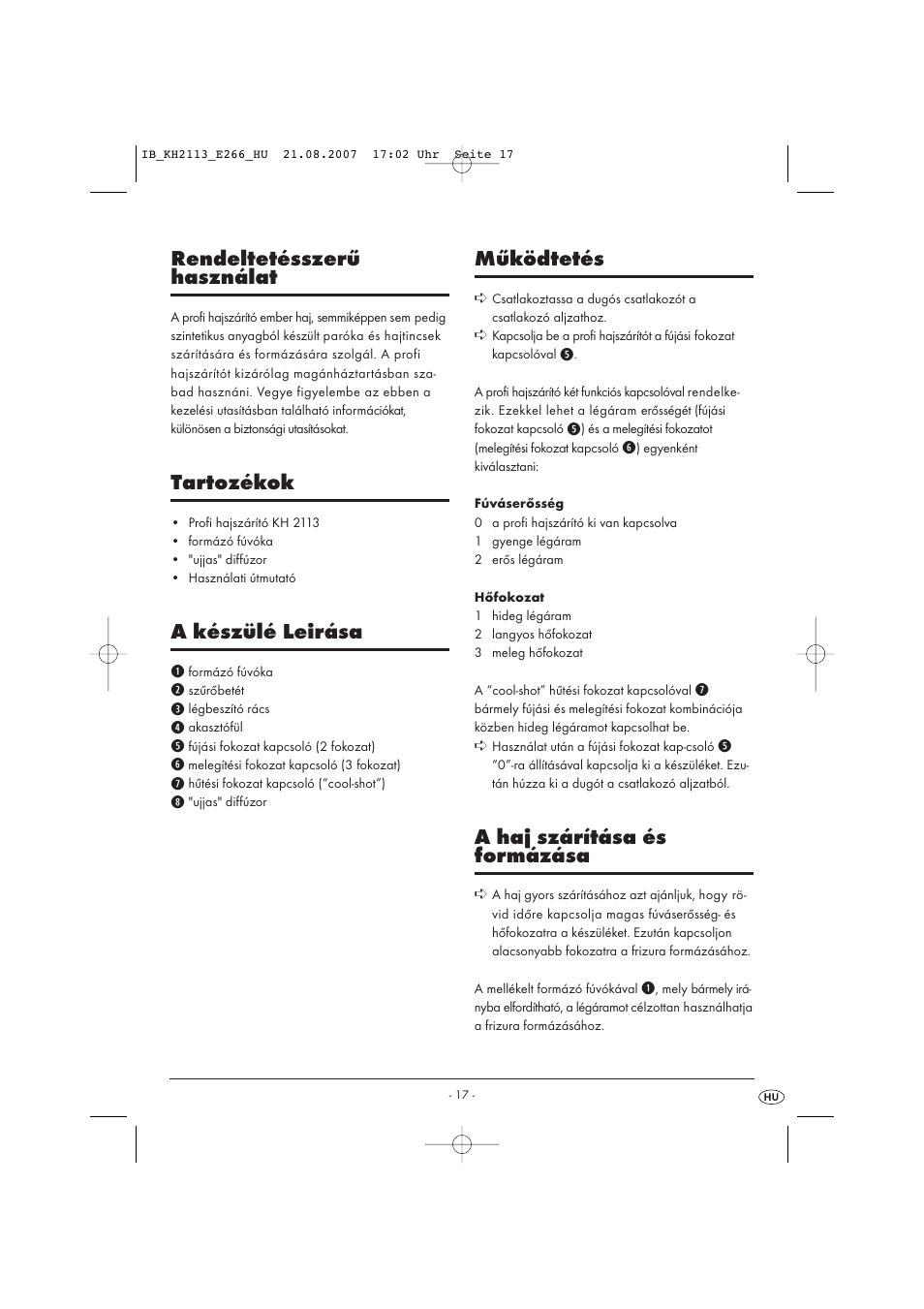 Rendeltetésszerű használat, Tartozékok, A készülé leirása | Működtetés, A haj szárítása és formázása | Kompernass KH 1149 User Manual | Page 17 / 50