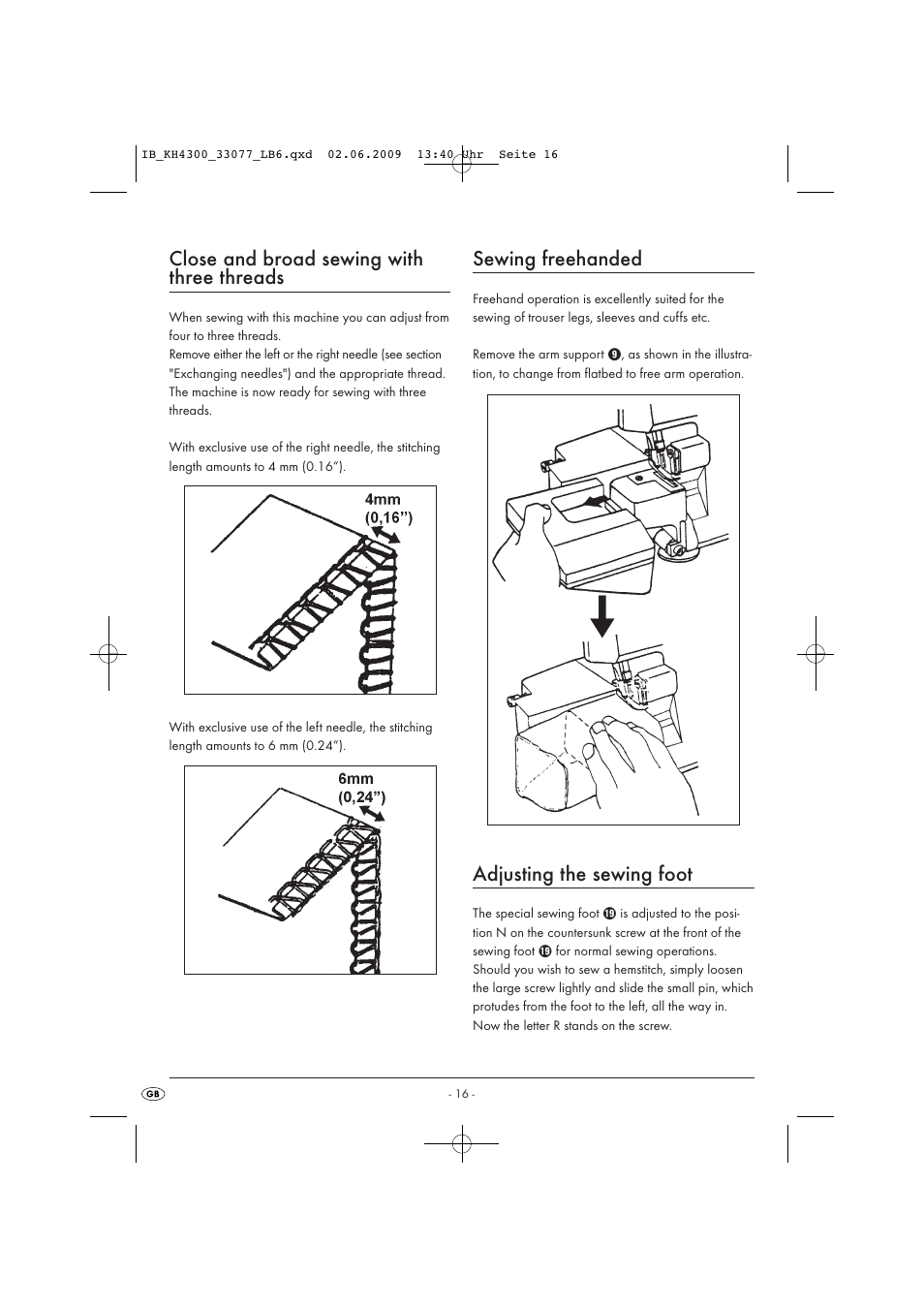 Close and broad sewing with three threads, Sewing freehanded, Adjusting the sewing foot | Kompernass KH 4300 User Manual | Page 18 / 24