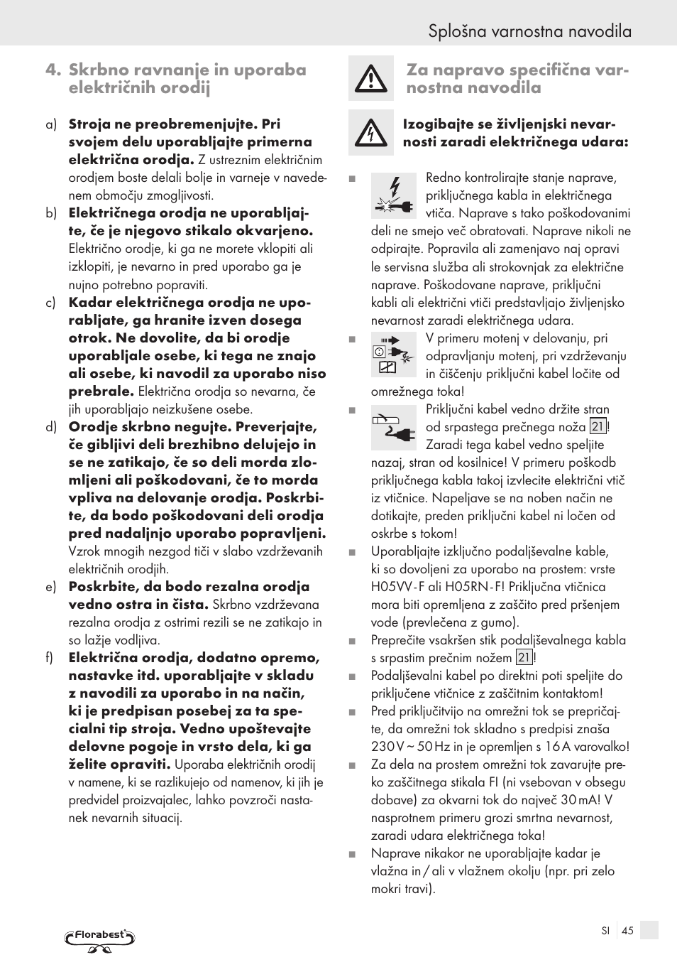 Splošna varnostna navodila, Skrbno ravnanje in uporaba električnih orodij, Za napravo specifična var- nostna navodila | Kompernass FSM R1 User Manual | Page 43 / 90