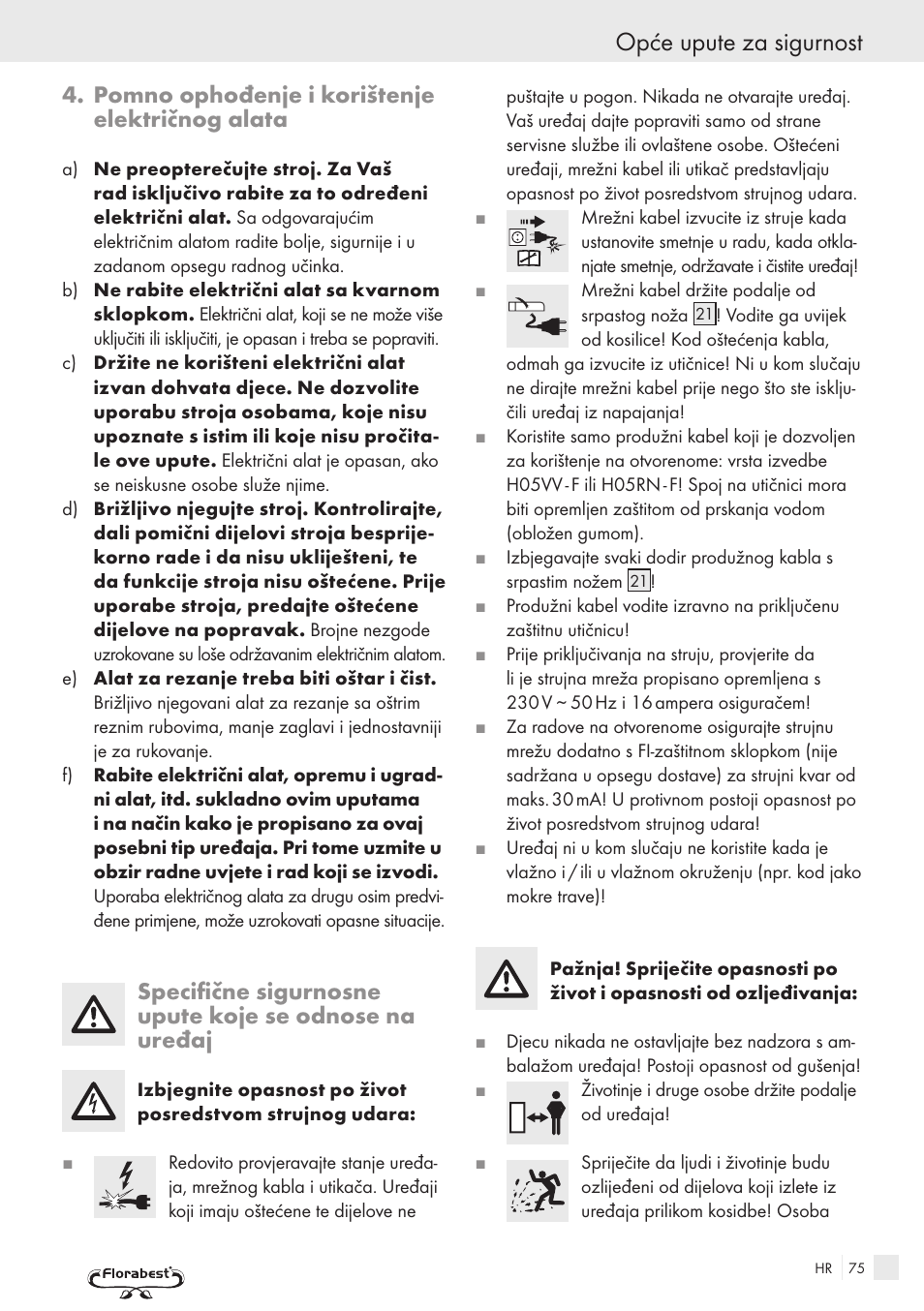 Opće upute za sigurnost, Pomno ophođenje i korištenje električnog alata | Kompernass FSM R1 User Manual | Page 73 / 90