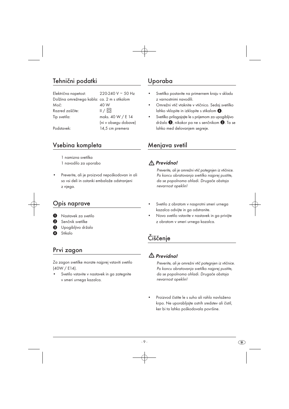 Tehnični podatki, Vsebina kompleta, Opis naprave | Prvi zagon, Uporaba, Menjava svetil, Čiščenje | Kompernass KH 4169 User Manual | Page 11 / 21