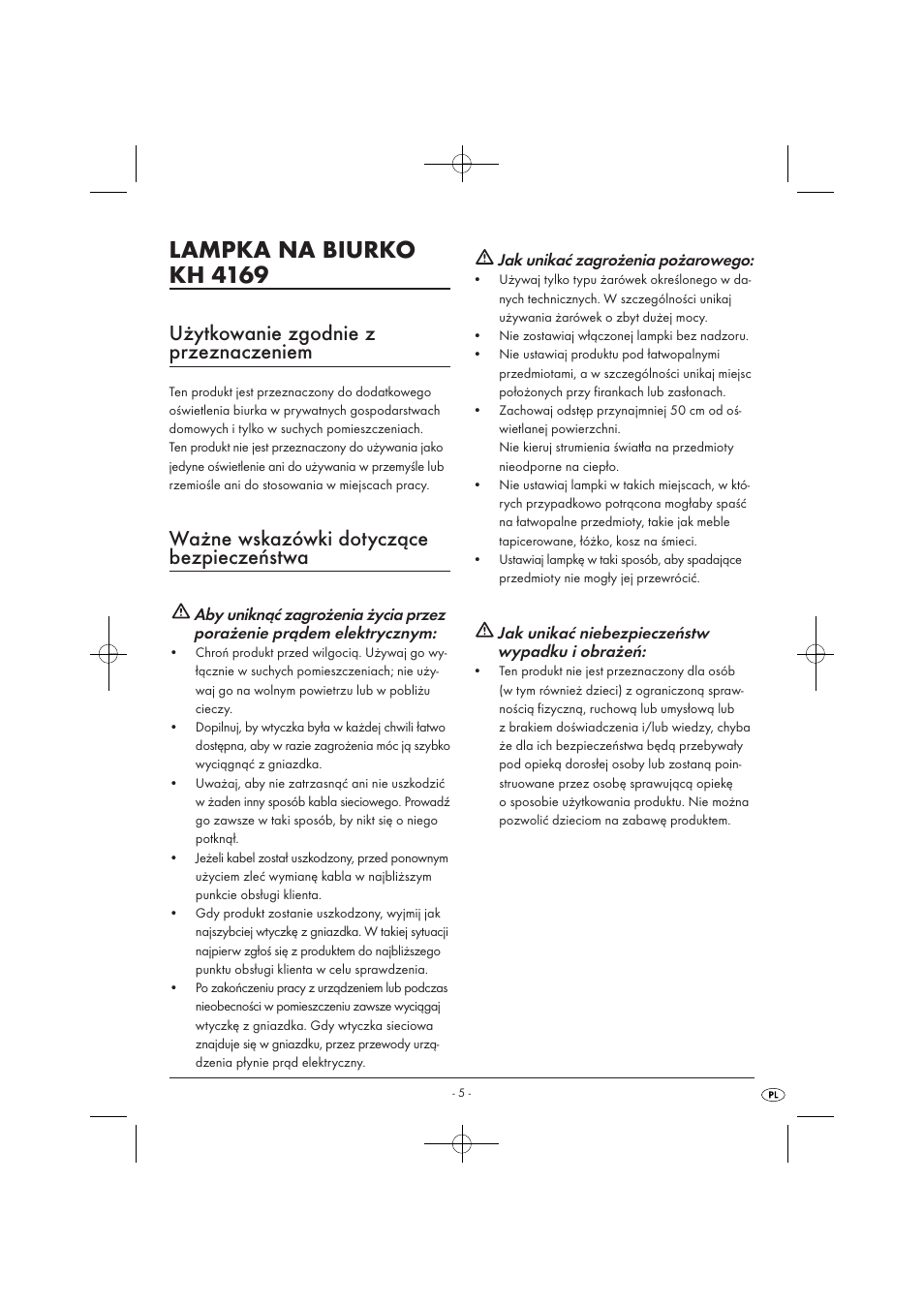Lampka na biurko kh 4169, Użytkowanie zgodnie z przeznaczeniem, Ważne wskazówki dotyczące bezpieczeństwa | Kompernass KH 4169 User Manual | Page 7 / 21